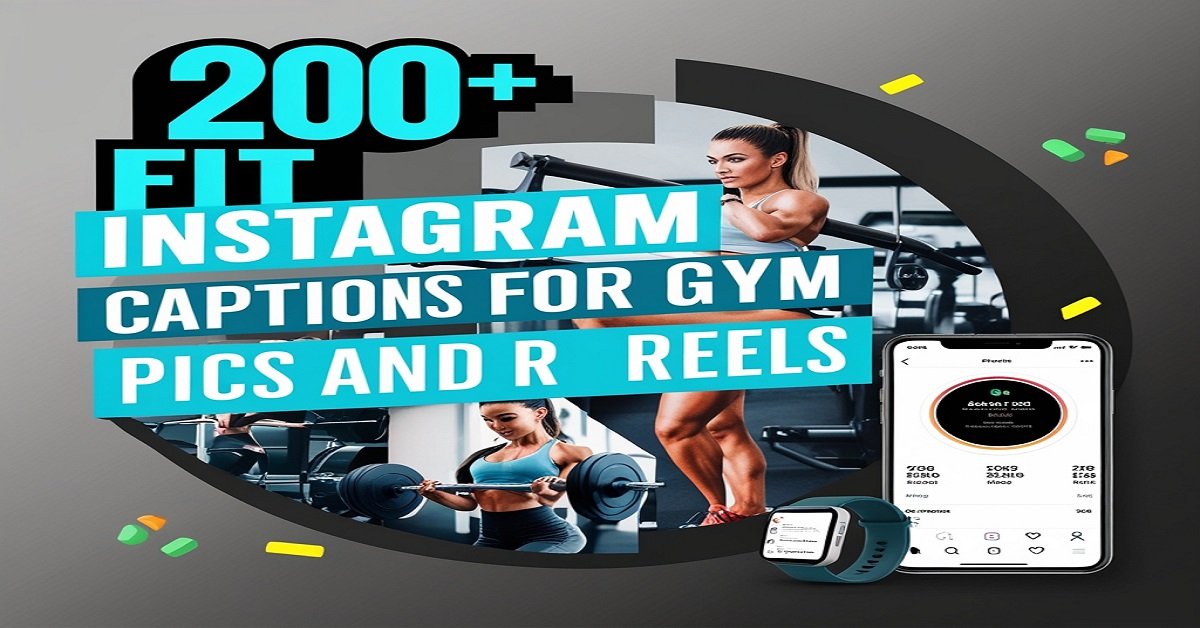 200+ Fit Instagram Captions for Gym Pics and Reels