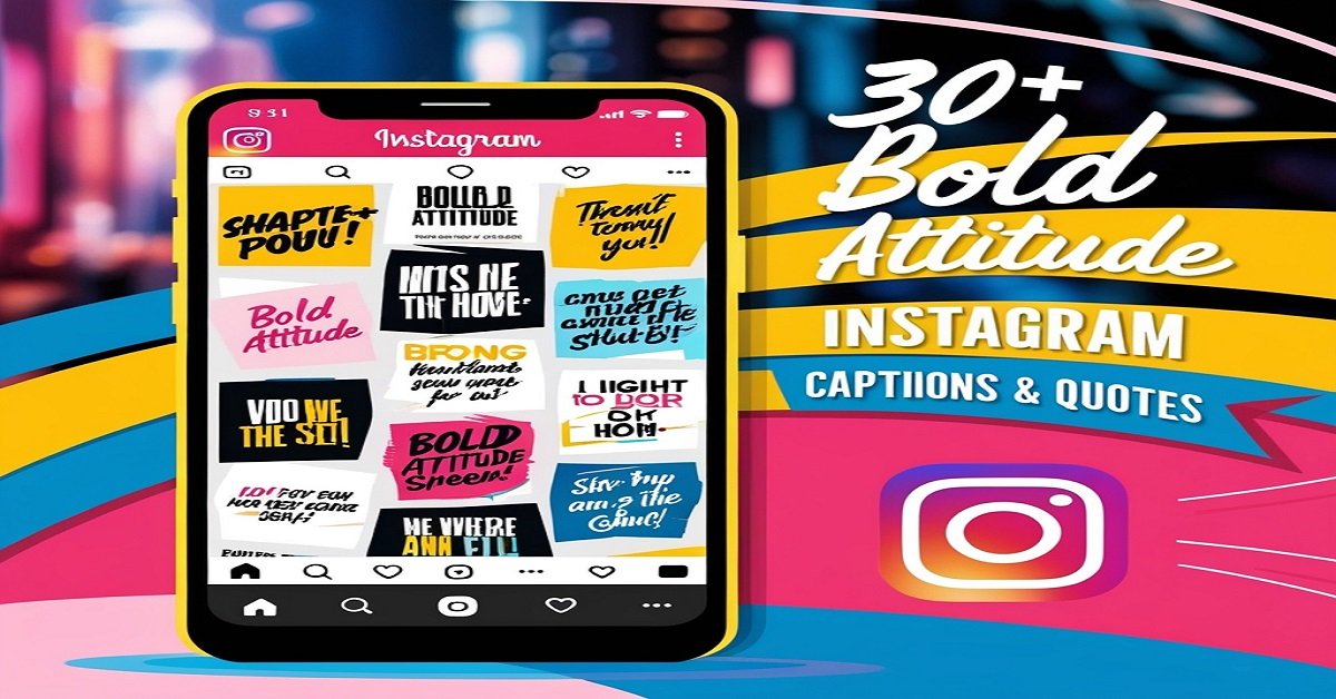 300+ Bold Attitude Instagram Captions & Quotes