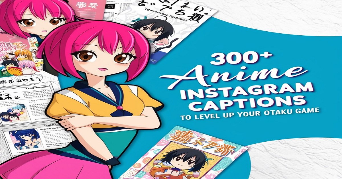 300+ Anime Instagram Captions to Level Up Your Otaku Game