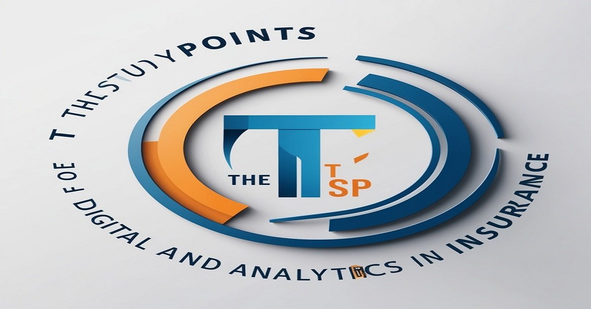 The how of digital and analytics in insurance thestudypoints